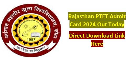 Rajasthan PTET Admit Card 2024 Out Today