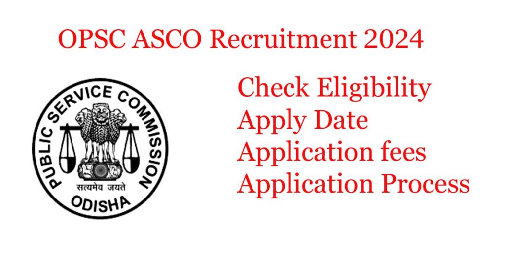 opsc asco recruitment 2024